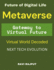 Metaverse 101: Gateway to the Virtual Future: The Next Tech Evolution Future of Digital Life Metaverse for Beginners The Digital Revolution Virtual World Decoded Metaverse Demystified