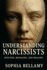Understanding Narcissists: Spotting, Managing, and Healing: Break free from the manipulation. Reclaim your reality.
