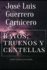 Rayos, truenos y centellas