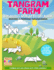 Tangram Farm - Coloring and Activity Book: Learn to play and solve tangram puzzles in a fun collection of coloring activities.