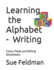 Learning the Alphabet - Writing: Colour, Read, and Writing Worksheets