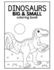 Dinosaurs Big and Small Coloring Book