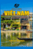 Dcouvrir Vit Nam: Un Guide de Voyage Complet Pour Explorer Le Meilleur de Vit Nam 2024