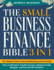 The Small Business Finance Bible: [3 in 1] The Ultimate Guide to Taxes, Bookkeeping, and Accounting - How to Minimize Taxable Income, Optimize Profit Margins, and Prevent IRS Penalties