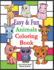 Animals Coloring Book: : Easy & Fun: 49 Easy Animals to Color and Learn for Toddlers, Kids, Preschool and Kindergarten Coloring Activity Book For Boys And Girls (Ages 3+)