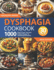 Dysphagia Cookbook