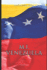 M.I. Venezuela: La Carta Natal De La Republica Bolivariana De Venezuela