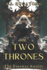 The Two Thrones