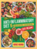 Anti-Inflammatory Diet 5-Ingredient Cookbook: 115+ Essential Recipes for Anti-Inflammatory Living