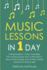 Music Lessons: In 1 Day - Bundle - The Only 5 Books You Need to Learn Guitar, Piano, Ukulele, Chords and Scales Today