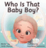 Who's That Baby Boy?