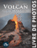 Volcan: Plus de 100 images HD