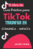 Libro De Tiktok Gua Prctica Para Triunfar