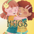 Hugs: A Special Way to Show We Care