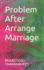 Problem After Arrange Marriage