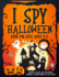 I Spy Halloween Book for Kids Ages 3-5: Friendly Search and Find Ghosts, Pumpkins, & Candy Hidden in the Picture: A Spooky Fun Gift for Boys and Girls