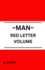 Man: Red Letter Volume