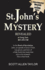 St. John's Mystery - Revealed