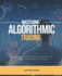 Mastering Algorithmic Trading: An In-Depth Exploration of Key Principles and Techniques for Beginner Investors