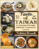 Taste of Taiwan: A Journey Through Authentic Taiwanese Cuisine.