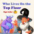 Who lives on the top floor?: Halloween book for prescohool kids