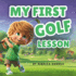 My First Golf Lesson