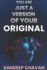 You Are Just a Version of Your Original