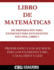 Libro de Matemticas de Preparacin Para Exmenes Para Estudiantes Adultos, Libro 3