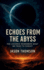 Echoes From The Abyss