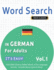 Word Search in German for Adults - It's Easy! Vol.1 - Delta Classics - Find 2000 Cleverly Hidden Words: A Fun Language Activity - Includes Bonus Game & More!