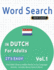 Word Search in Dutch for Adults - It's Easy! Vol.1 - Delta Classics - Find 2000 Cleverly Hidden Words: A Fun Language Activity - Includes Bonus Game & More!