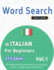 Word Search in Italian for Beginners - It's Easy! Vol.1 - Delta Classics - Find 2000 Cleverly Hidden Words: A Fun Language Activity - Includes Bonus Game & More!