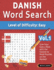 Danish Word Search - Level of Difficulty: Easy - Vol.1 - Delta Classics - Give Your Eyes a Rest with the Easiest to Read Puzzles on the Market!