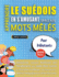 APPRENDRE LE SUDOIS EN S'AMUSANT GRCE AUX MOTS MLS - POUR DBUTANTS - Dcouvrez Comment Amliorer Son Vocabulaire Avec 2000 Mots Cachs Et S'entraner  La Maison - 100 Grilles De Jeux - Matriel Pdagogique Et Cahier D'activits