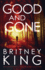 Good and Gone: A Psychological Thriller