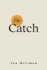 The Catch