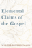 Elemental Claims of the Gospel