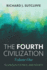 The Fourth Civilization, Volume One