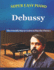 Super Easy Piano Debussy: The Friendly Way to Learn to Play the Classics