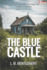 The Blue Castle (Translated): English - German Bilingual Edition