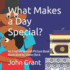 What Makes a Day Special?