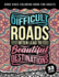 Good Vibes Coloring Book For Adults: Difficult Roads Often Lead To Beautiful Destinations: 42 Funny Color Pages for Stress Relief and Relaxation, Matte Cover & 8.5x11 Easy Large Print Designs