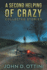 A Second Helping of Crazy: Collected Stories