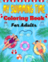 MY SWIMMING TIME Coloring Book For Adults: A Fun And Cute Collection of Swimming Coloring Pages For Adults (Unique Gifts For Adults)