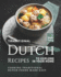 Traditional Dutch Recipes to Explore in Your Home