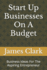 Start Up Businesses on a Budget