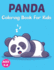 Panda Coloring Book for Kids: Kids Coloring Book with Stress Relieving Panda Designs for Kids Fun Design. Vol-1