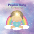 Psychic Baby-Your Mind is Magic