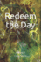 Redeem the day!: The writings of Craig V. Shore