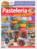 Pastelera para vender 1: Las recetas que gustan a todos